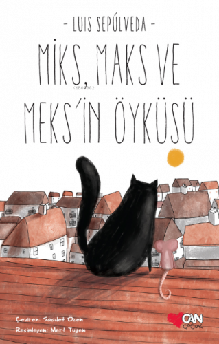 Miks,Maks Ve Meks'in Öyküsü