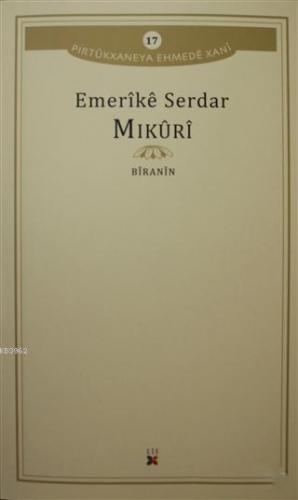Mikuri; Pirtukxaneya Ehmede Xani 17