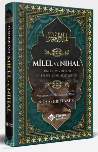 Milel ve Nihal (Ciltli);Dinler, Mezhepler ve Felsefi Görüşler Tarihi
