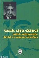 Millet, Milliyetçilik, Devlet ve Anayasa Sorunları