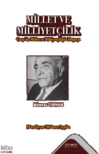 Millet ve Milliyetçilik ;Garp'da Millet ve Milliyetçiliğin Doğuşu