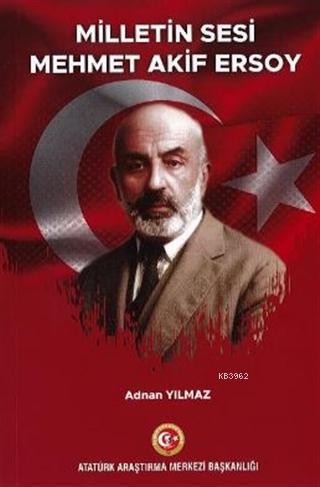 Milletin Sesi Mehmet Akif Ersoy