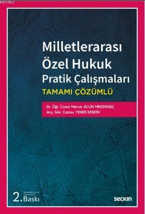 Milletlerarası Özel Hukuk Pratik Çalışmaları