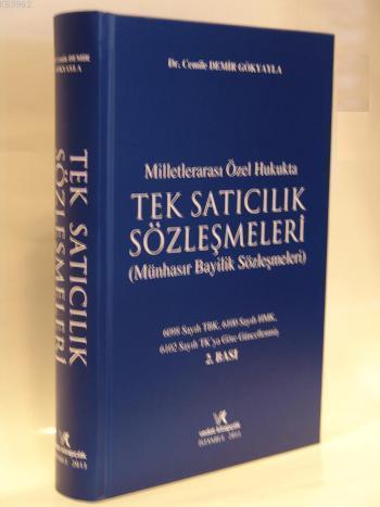 Milletlerarası Özel Hukukta Tek Satıcılık Sözleşmeleri