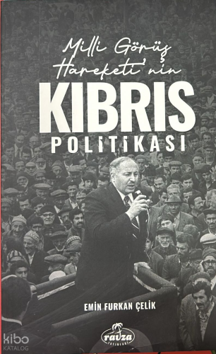Milli Görüş Hareketi’nin Kıbrıs Politikası