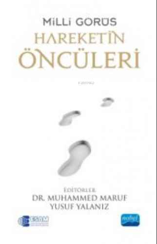 Milli Görüş - Hareketin Öncüleri-