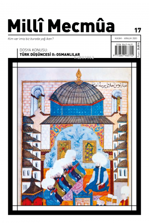 Milli Mecmua (Kasım-Aralık 2020) Sayı 17 / Dosya