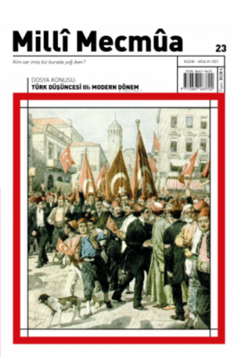 Milli Mecmua Sayı 23 / Kasım - Aralık 2021