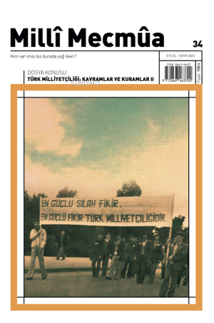 Milli Mecmua Sayı 34 / Eylül - Ekim 2023