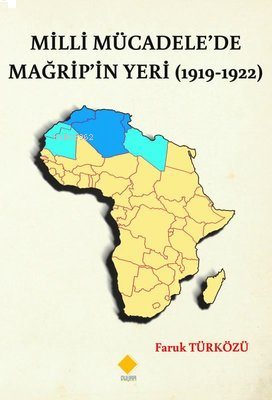 Milli Mücadele'de Mağrip'in Yeri 1919-1922