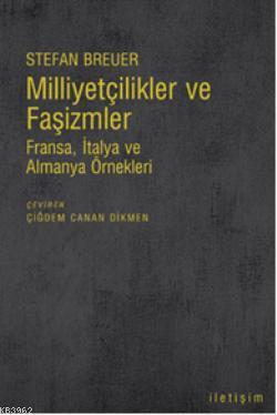 Milliyetçilikler ve Faşizmler; Fransa, İtalya ve Almanya Örnekleri