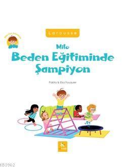 Milo Beden Eğitiminde Şampiyon; Milo'nun Anaokulu