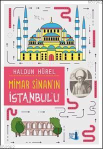 Mimar Sinan'ın İstanbul'u