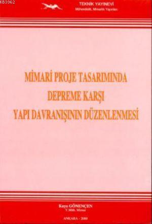 Mimari Proje Tasarımında| Depreme Karşı Yapı Davranışının Düzenlenmesi