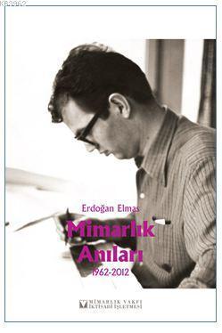 Mimarlık Anıları 1962 - 2012