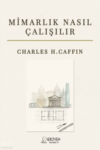 Mimarlık Nasıl Çalışır