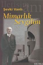 Mimarlık Sevgilim