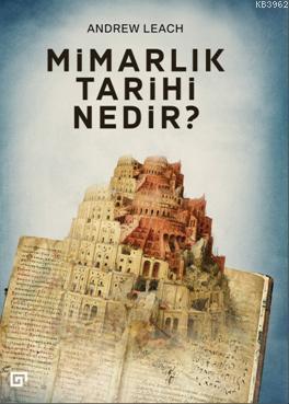 Mimarlık Tarihi Nedir?