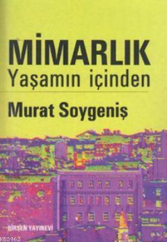 Mimarlık - Yaşamın İçinden