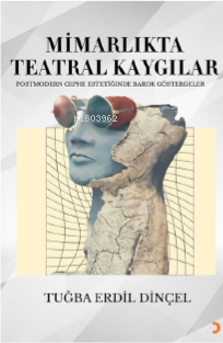 Mimarlıkta Teatral Kaygılar