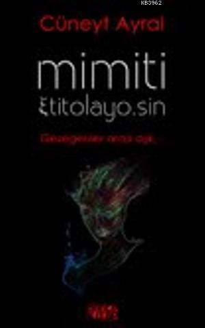 Mimiti Etitolayo.Sin; Gezegenler Arası Aşk