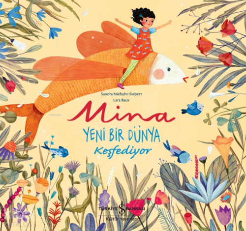 Mina Yeni Bir Dünya Keşfediyor