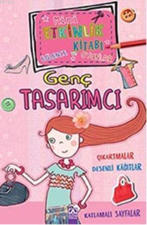 Mini Etkinlik Kitabı Eğlence ve Oyunlar Genç Tasarımcı