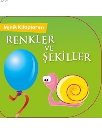 Minik Kitaplarım Renkler ve Şekiller