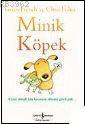 Minik Köpek; Cesur Olmak İçin Kocaman Olmana Gerek Yok