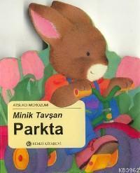 Minik Tavşan Parkta