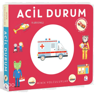 Minik Yolculuklar - Acil Durum (Ciltli)