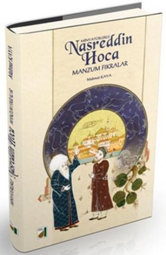 Minyatürlerle Nasreddin Hoca Manzum Fıkralar