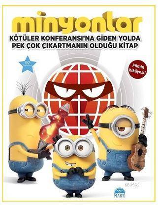 Minyonlar; Kötüler Konferansına Giden Yolda Pek Çok Çıkartmanın Olduğu Kitap