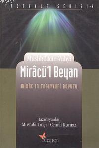 Miracü'l Beyan; Mirac'ın Tasavvufi Boyutu