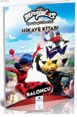 Mıraculous Hikaye Kitabı - Baloncu