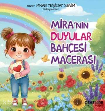 Mira'nın Duyular Bahçesi Macerası