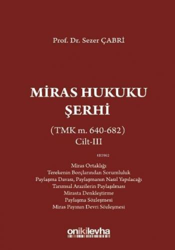 Miras Hukuku Şerhi (TMK m. 495-574) Cilt III