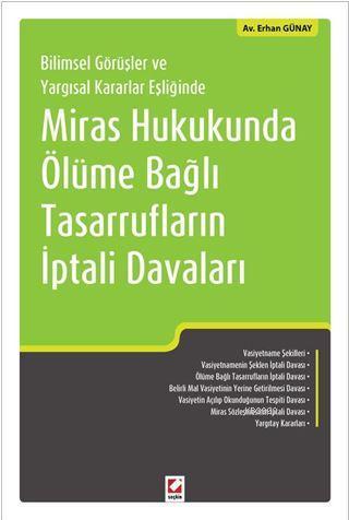 Miras Hukukunda Ölüme Bağlı Tasarrufların İptali Davaları