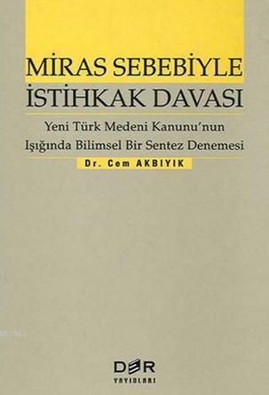 Miras Sebebiyle İstihkak Davası