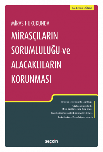 Mirasçıların Sorumluluğu ve  Alacaklıların Korunması