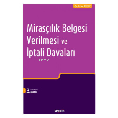 Mirasçılık Belgesi Verilmesi ve İptali Davaları