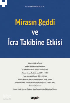 Mirasın Reddi ve İcra Takibine Etkisi