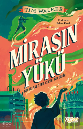 Mirasın Yükü;Bir Felaket, Bir Çocuk, Bir Şehir