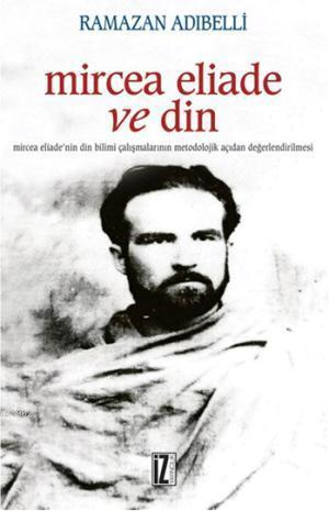Mircea Eliade ve Din