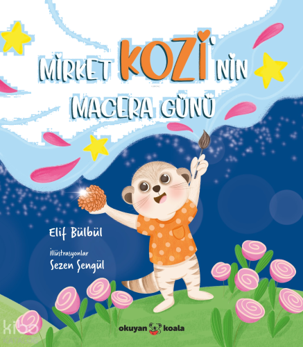 Mirket Kozi'nin Macera Günü