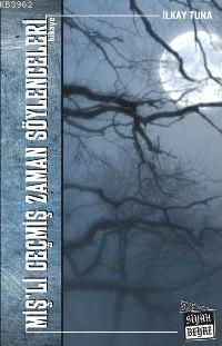 Miş'li Geçmiş Zaman Söylenceleri