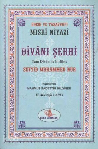 Mısri Niyazi Divanı Şerhi