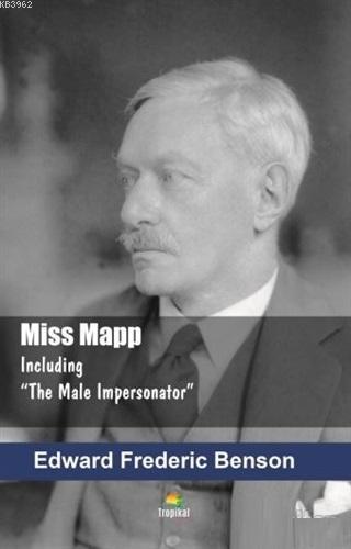 Miss Mapp; Including The Male Impersonator