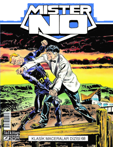 Mister No Klasik Maceralar Cilt 68;Şah Mat-Namlunun Ucunda-Manaus !-Gerçeğin İzinde