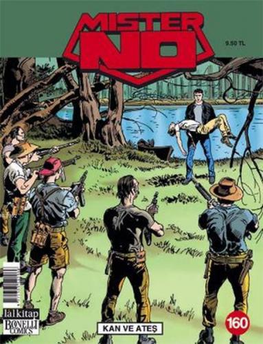 Mister No Sayı: 160 Kan ve Ateş